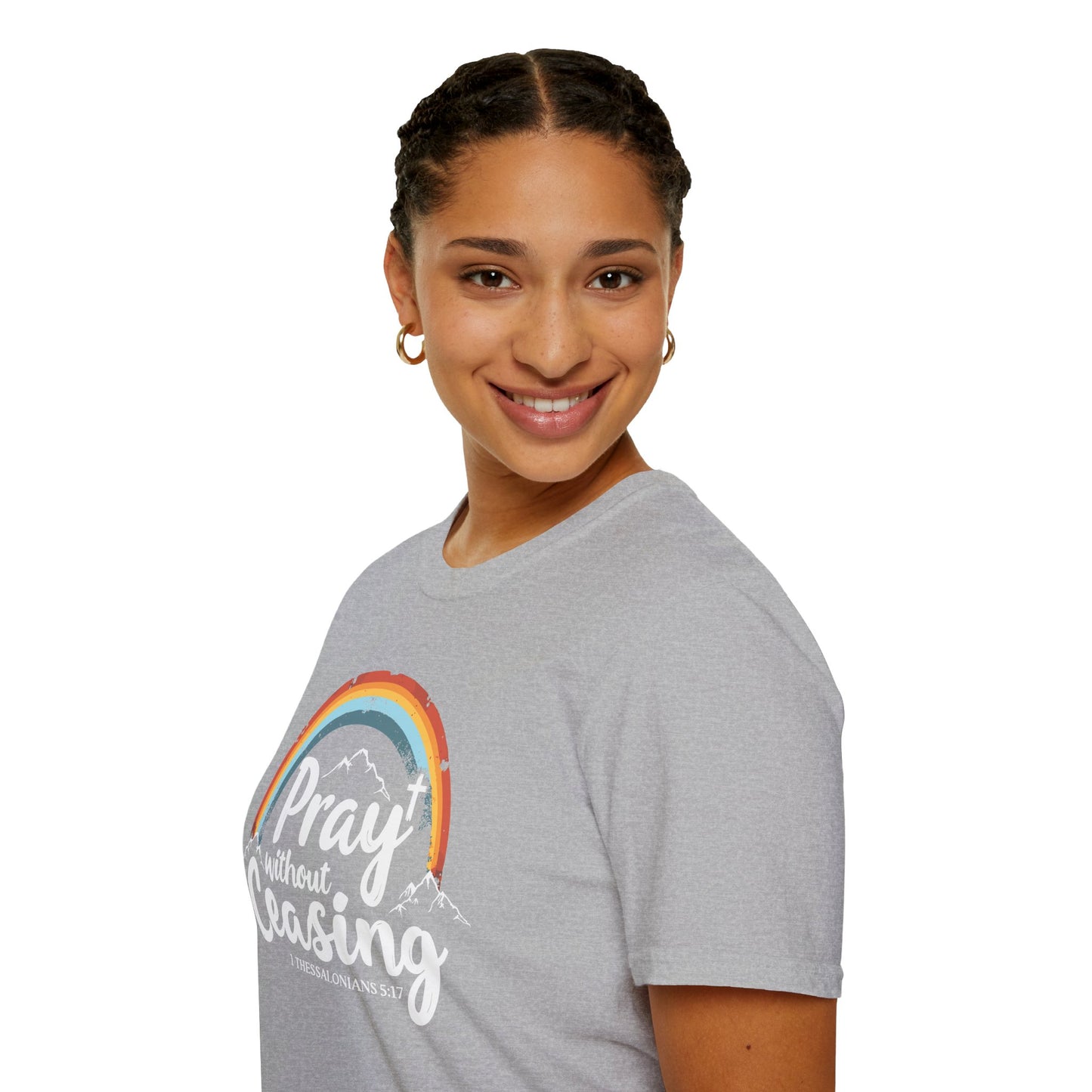 Pray Without Ceasing - 1 Thess. 5:17 Bible Verse T-Shirt