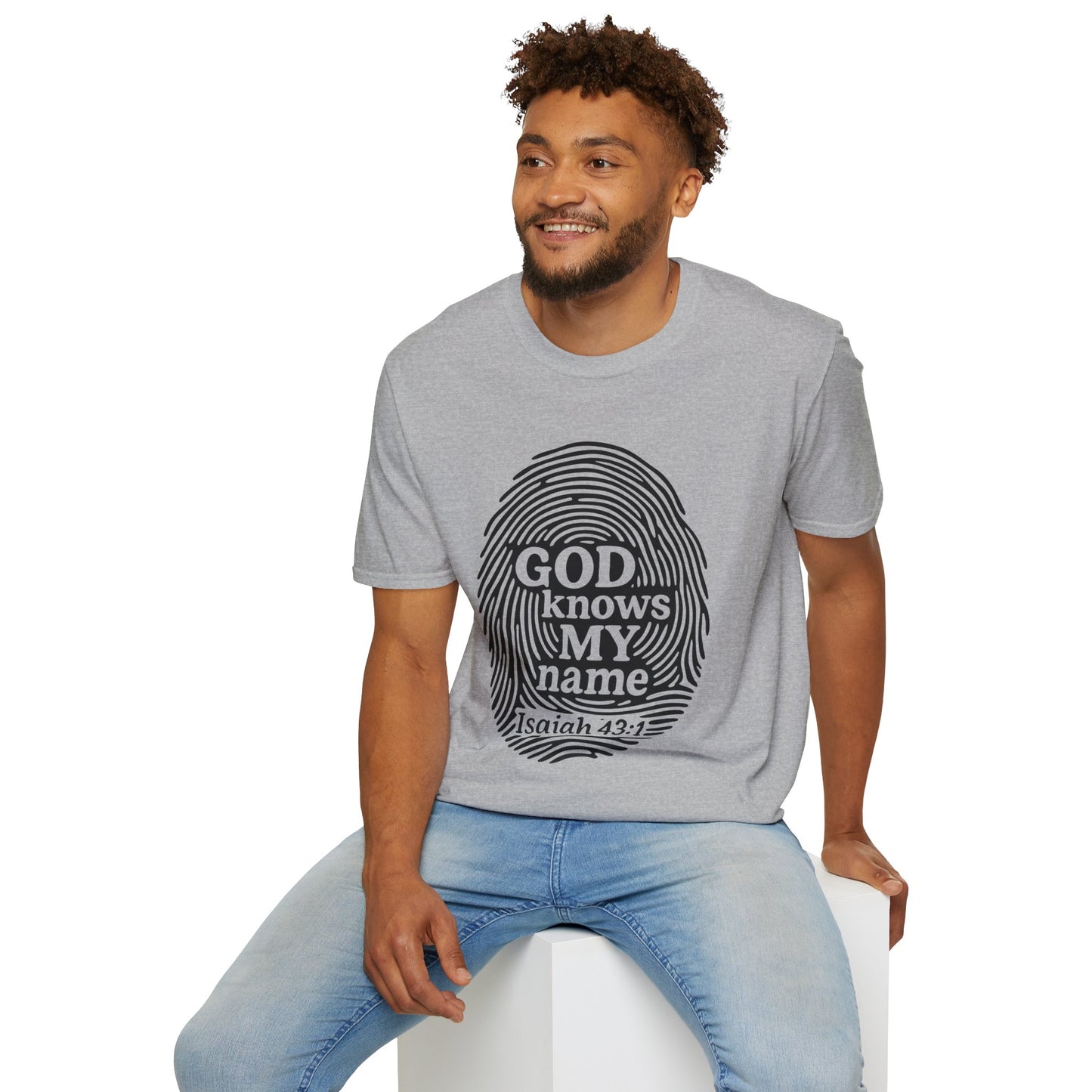 God Knows My Name - Isaiah 43:1 T-Shirt