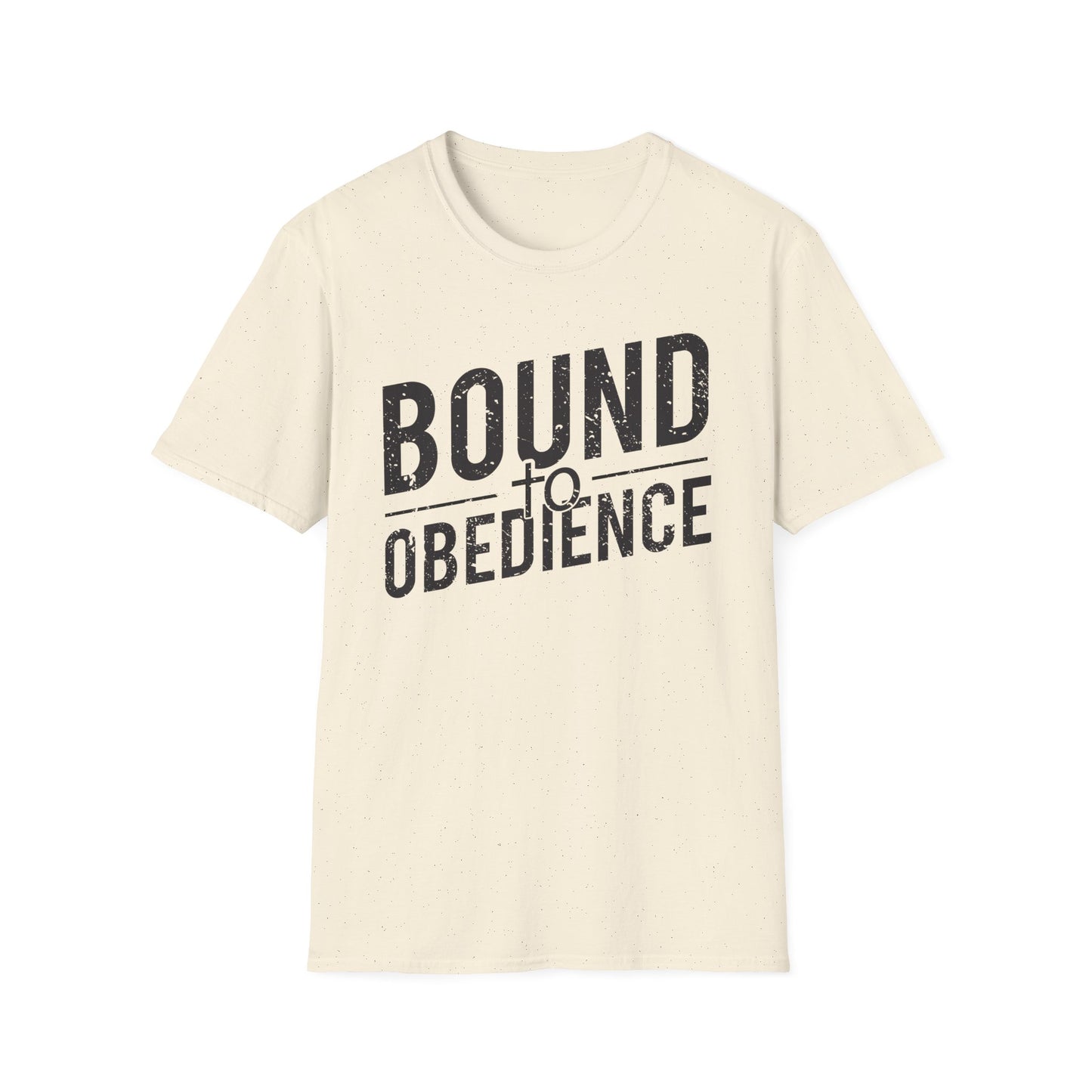 Bound To Obedience T-Shirt