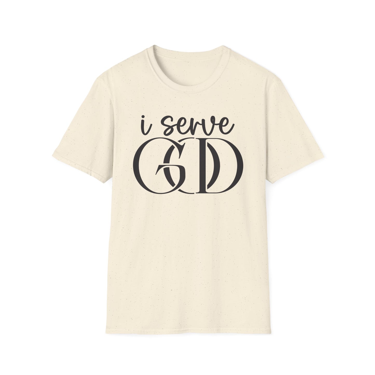 I Serve God T-Shirt