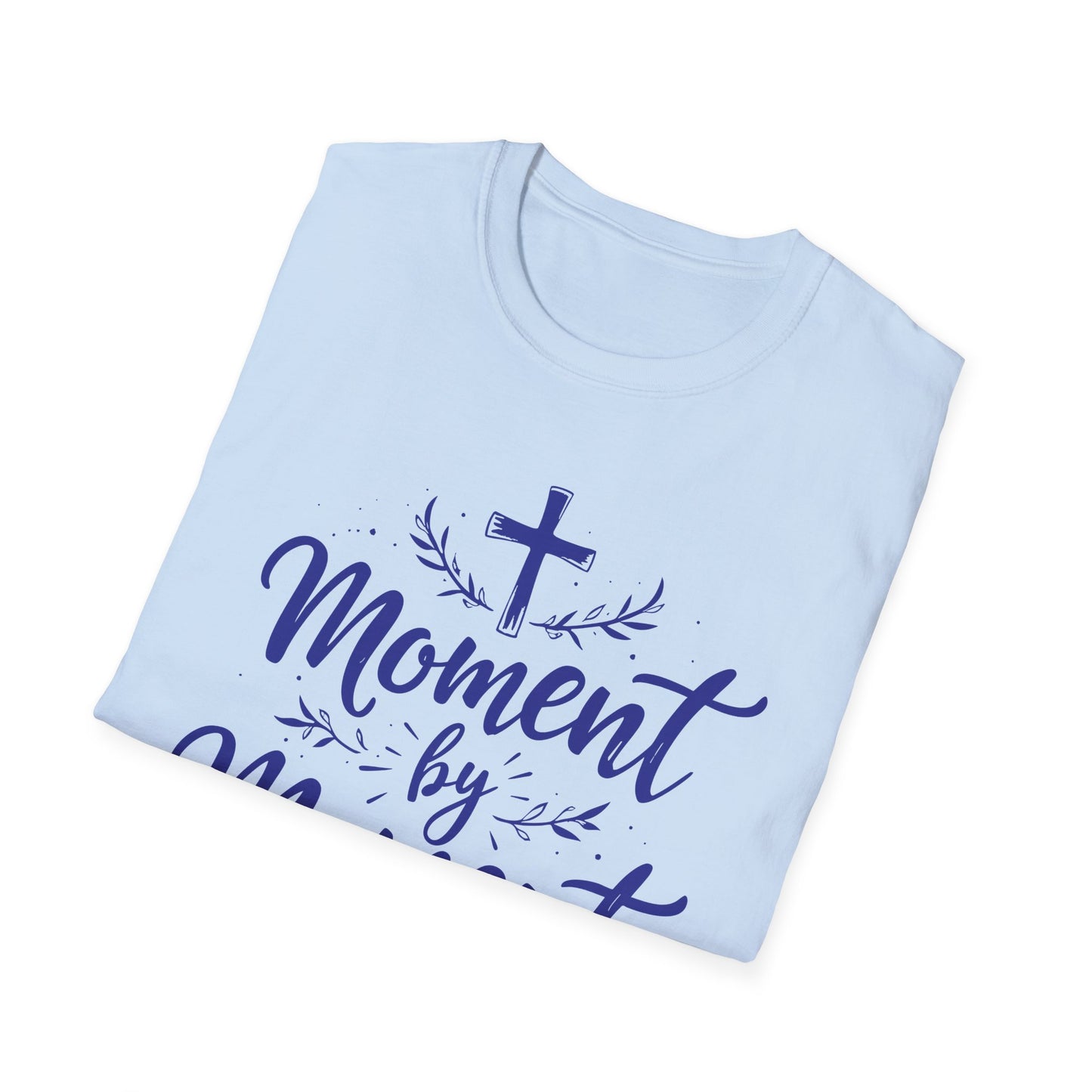 Moment By Moment T-Shirt