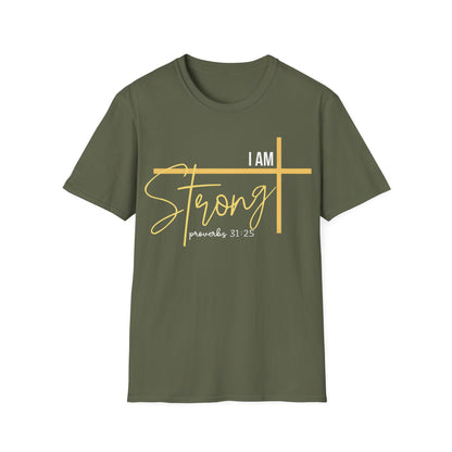 I Am Strong - Proverbs 31:25 T-Shirt