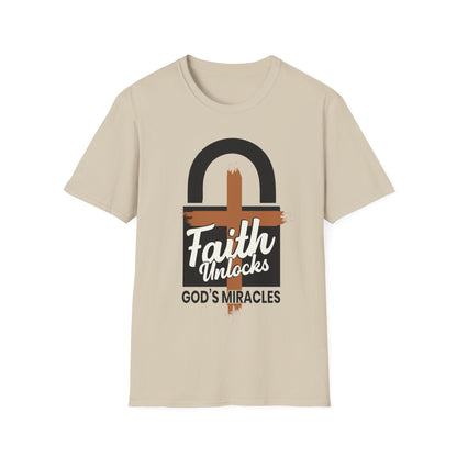 Faith Unlocks God's Miracles T-Shirt