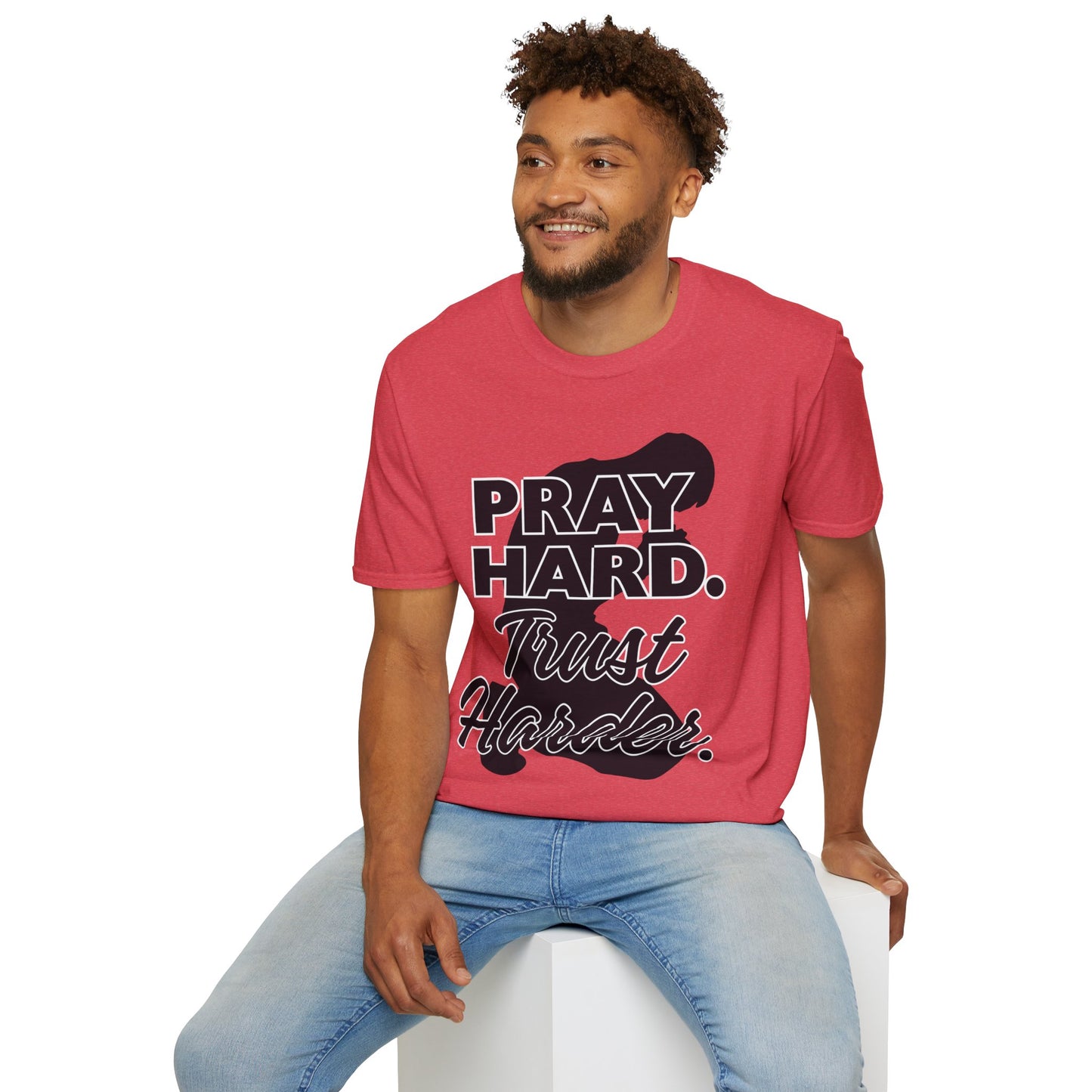 Pray Hard Trust Harder Christian Men's T-Shirt