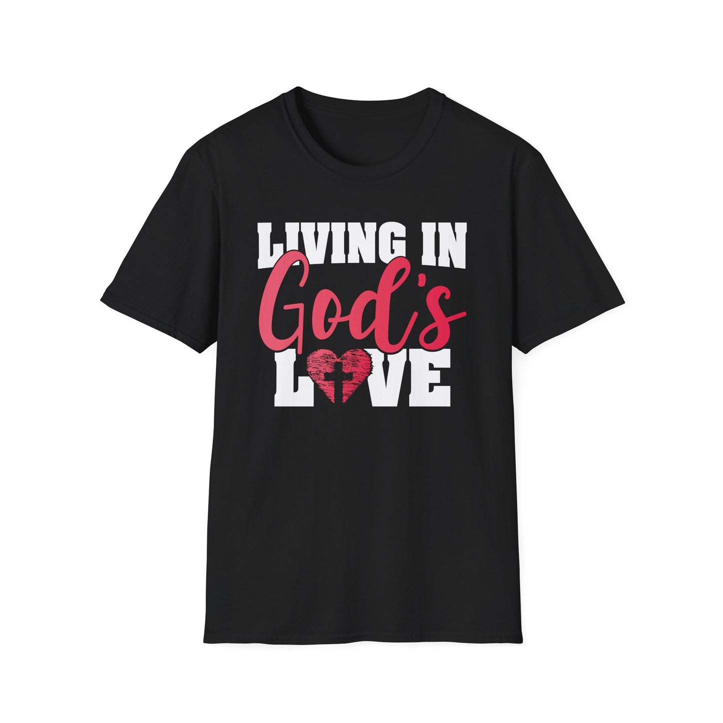 Living In God’s Love T-Shirt