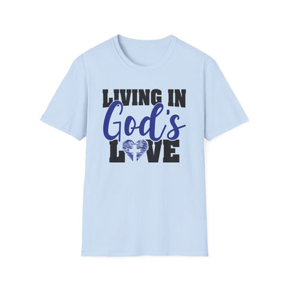 Living In God’s Love T-Shirt