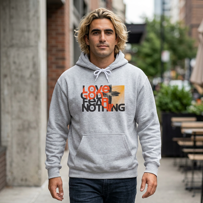 Love God Fear Nothing Christian Hoodie