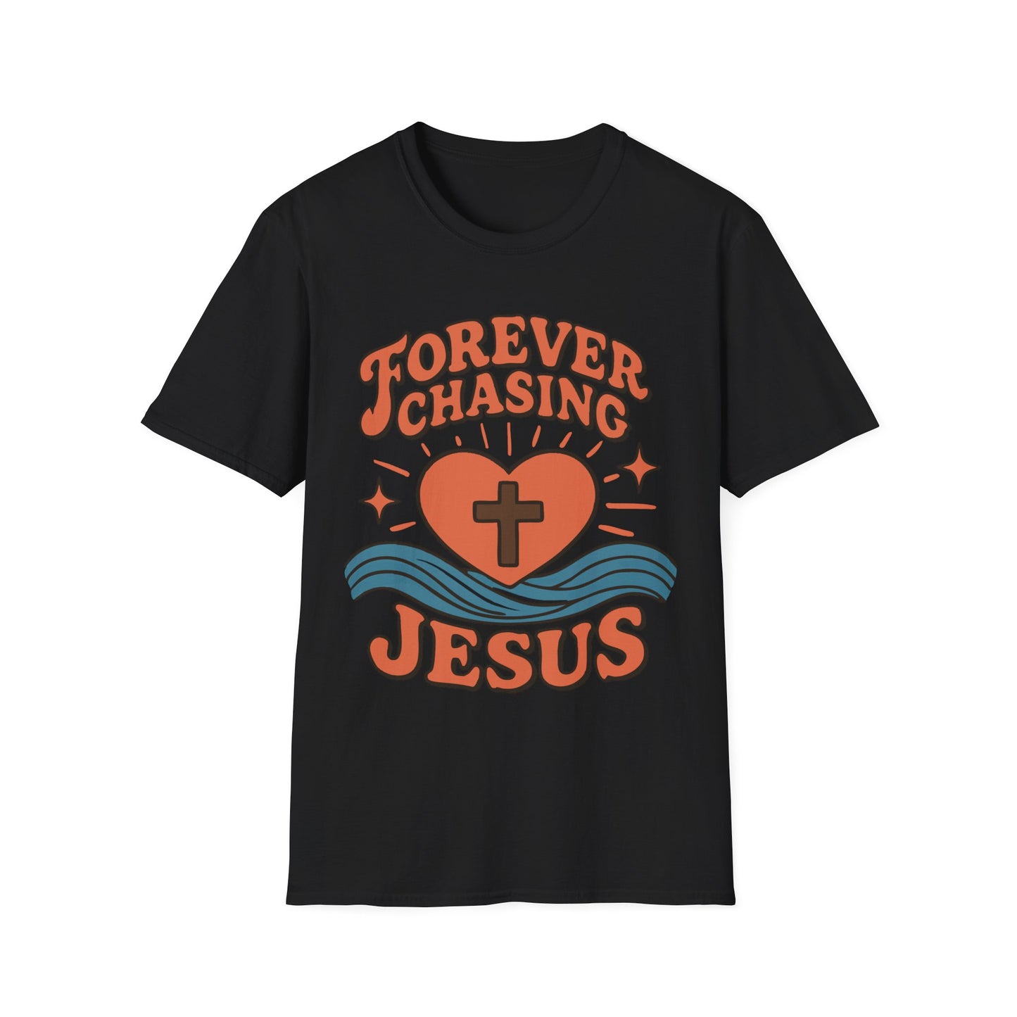 Forever Chasing Jesus T-Shirt