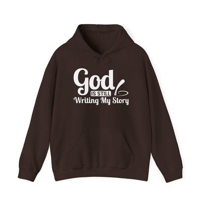 God Is Still Writing My Story Hoodie – Inspirational Christian Faith Pullover