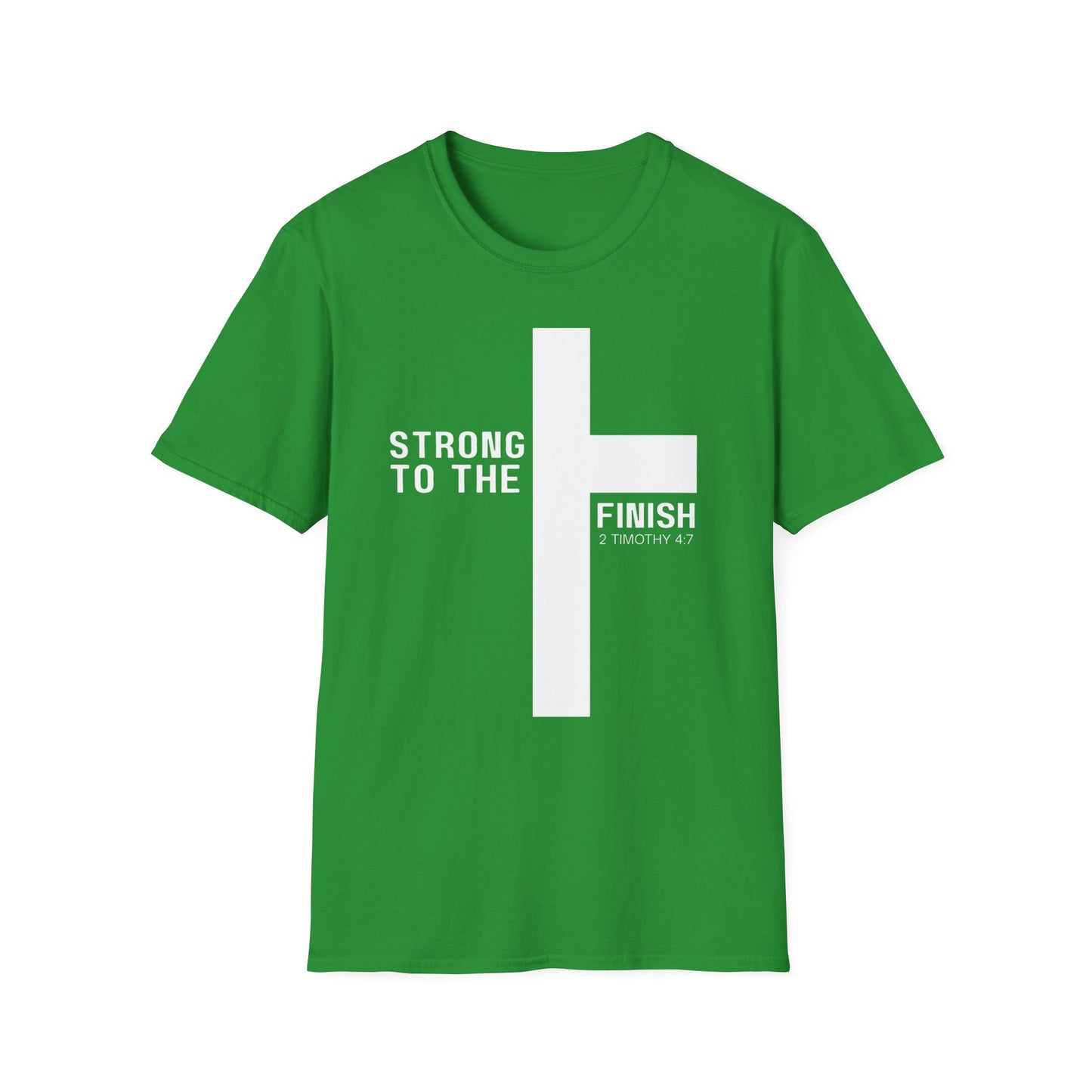 Strong to the Finish 2 Timothy 4:7 T-Shirt