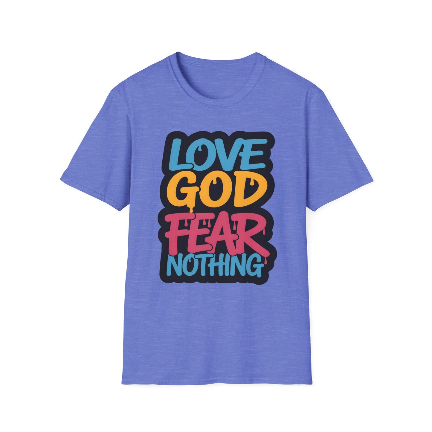 Love God Fear Nothing 90s Style T-Shirt