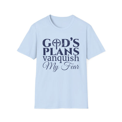 God’s Plans Vanquish My Fear T-Shirt