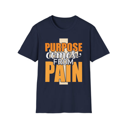 From Pain Comes Purpose T-Shirt