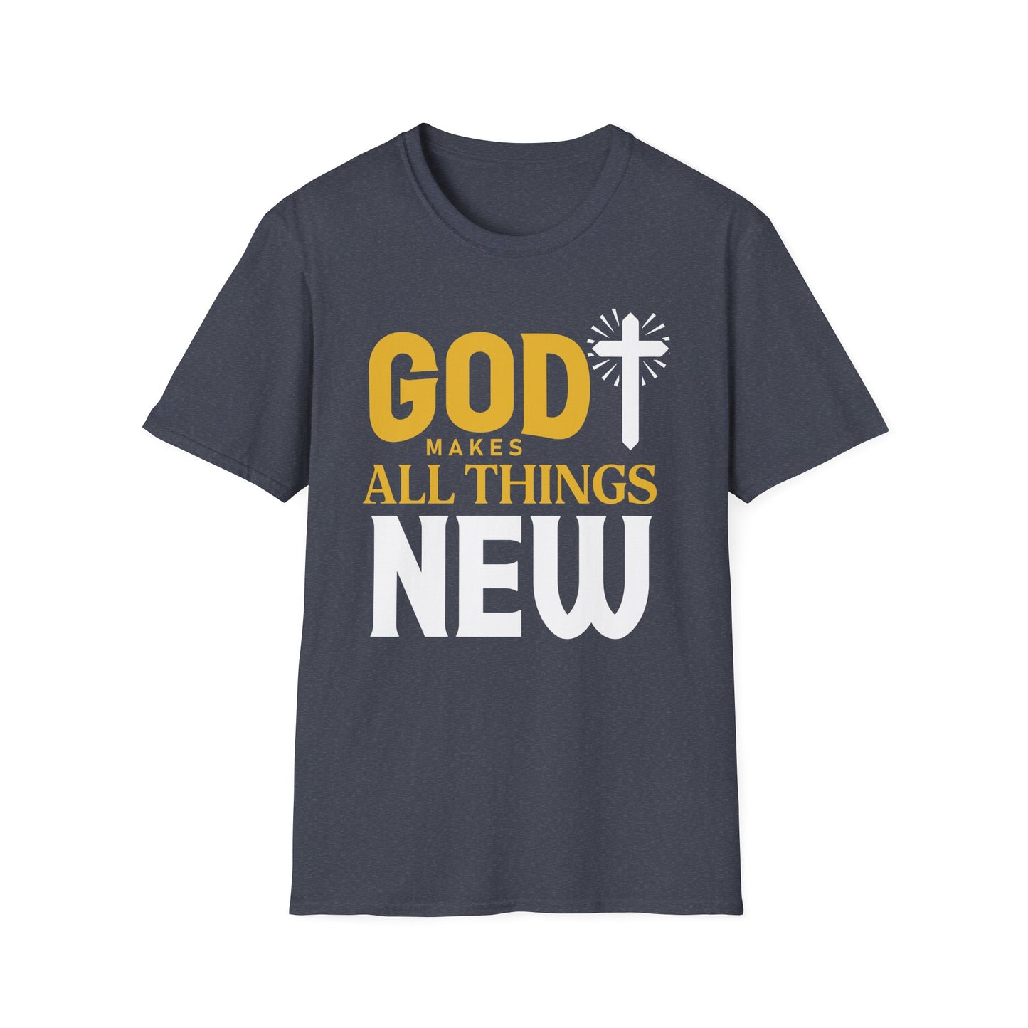 God Makes All Things New T-Shirt