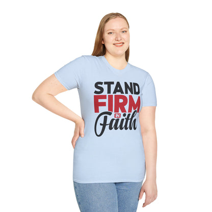 Stand Firm In Faith T-Shirt