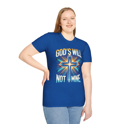 God’s Will Not Mine T-Shirt