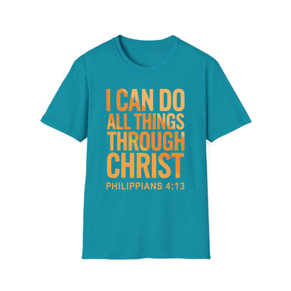 I Can Do All Things Through Christ - Phil. 4:13 Bible Verse T-Shirt