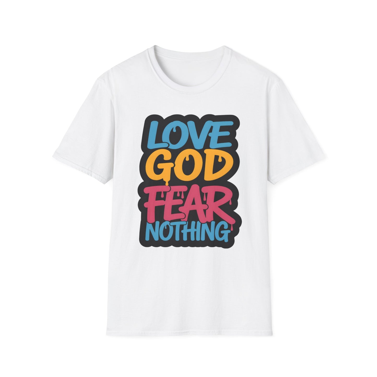 Love God Fear Nothing 90s Style T-Shirt
