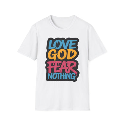 Love God Fear Nothing 90s Style T-Shirt