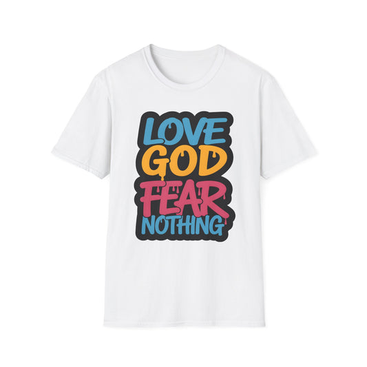 Love God Fear Nothing 90s Style T-Shirt