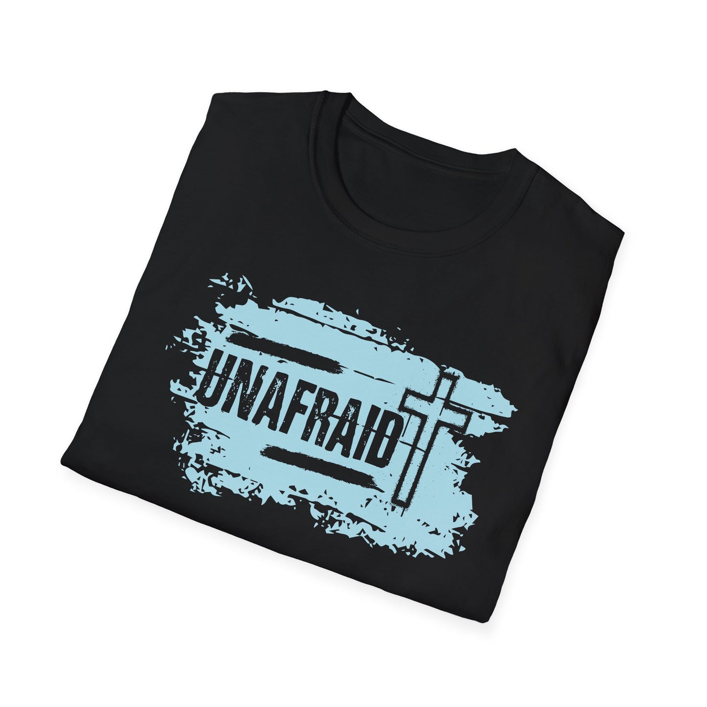 Unafraid T-Shirt