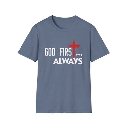 God First, Always T-Shirt