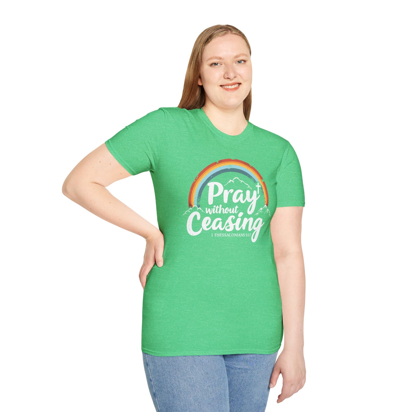 Pray Without Ceasing - 1 Thess. 5:17 Bible Verse T-Shirt