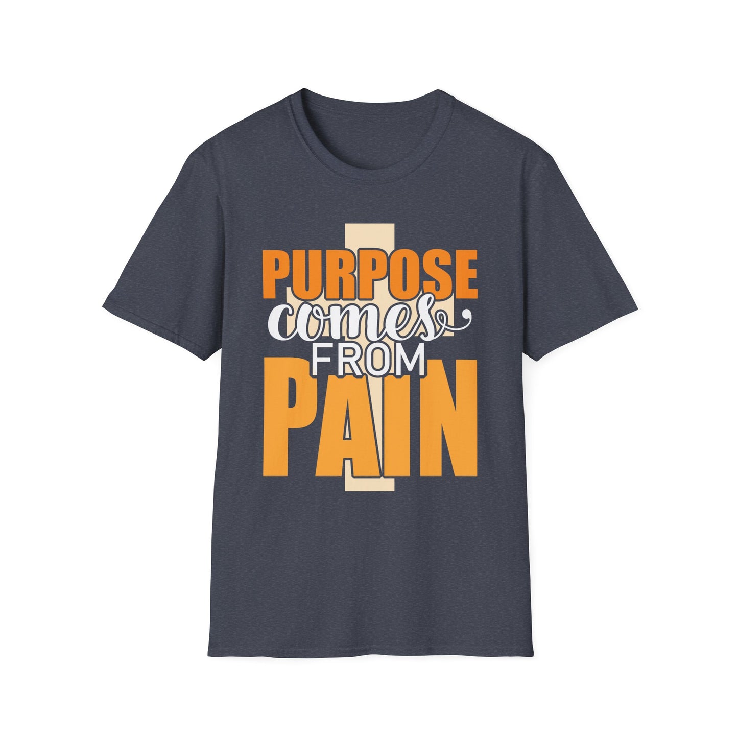 From Pain Comes Purpose T-Shirt