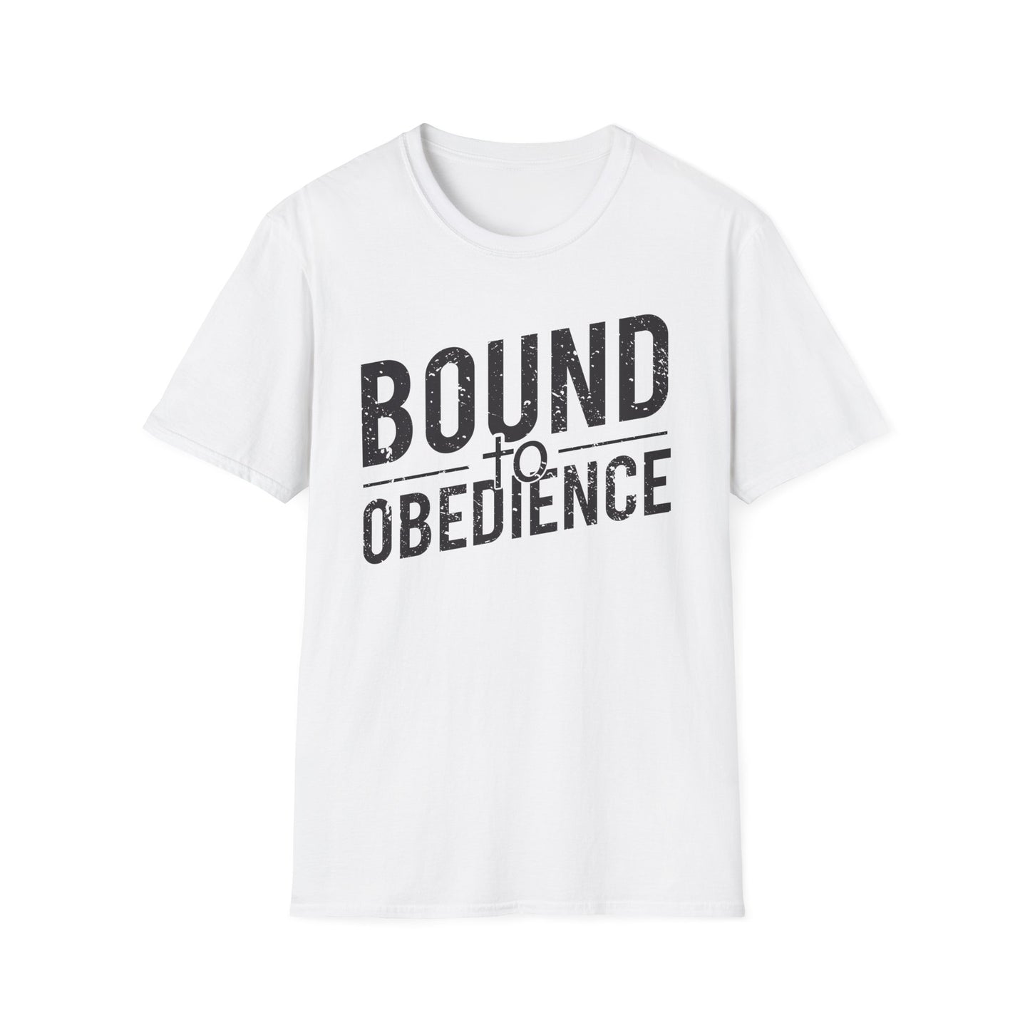 Bound To Obedience T-Shirt