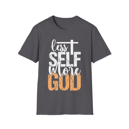 Less Self More God T-Shirt