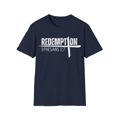 Redemption - Ephesians 1:7 T-Shirt