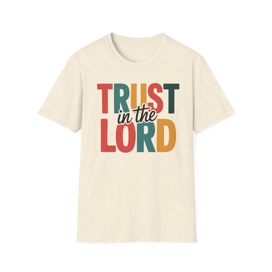 Trust In The Lord T-Shirt