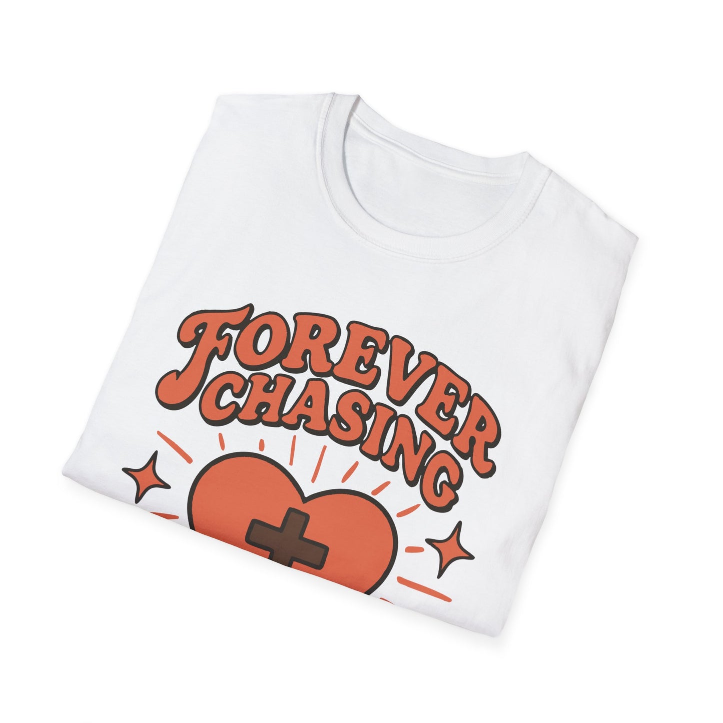 Forever Chasing Jesus T-Shirt