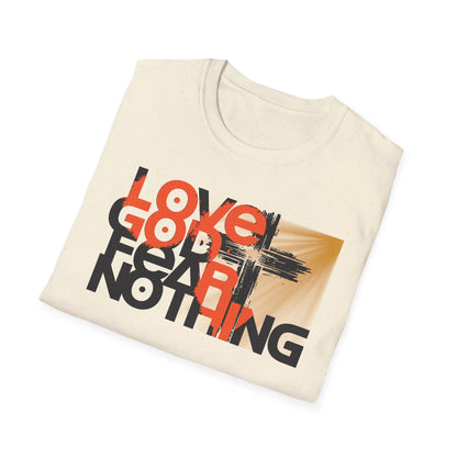 Love God Fear Nothing Cross Multi-Colors T-Shirt
