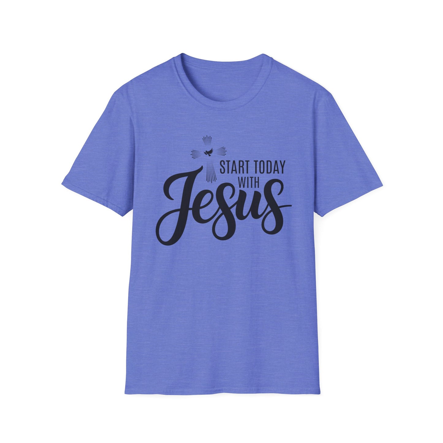 Start Today With Jesus T-Shirt