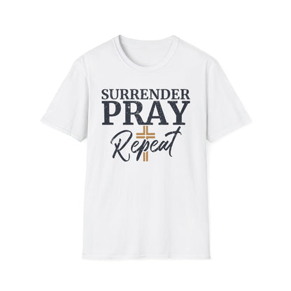 Surrender Pray Repeat T-Shirt