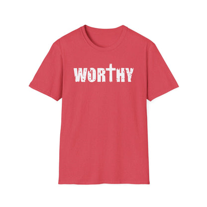 Worthy T-Shirt