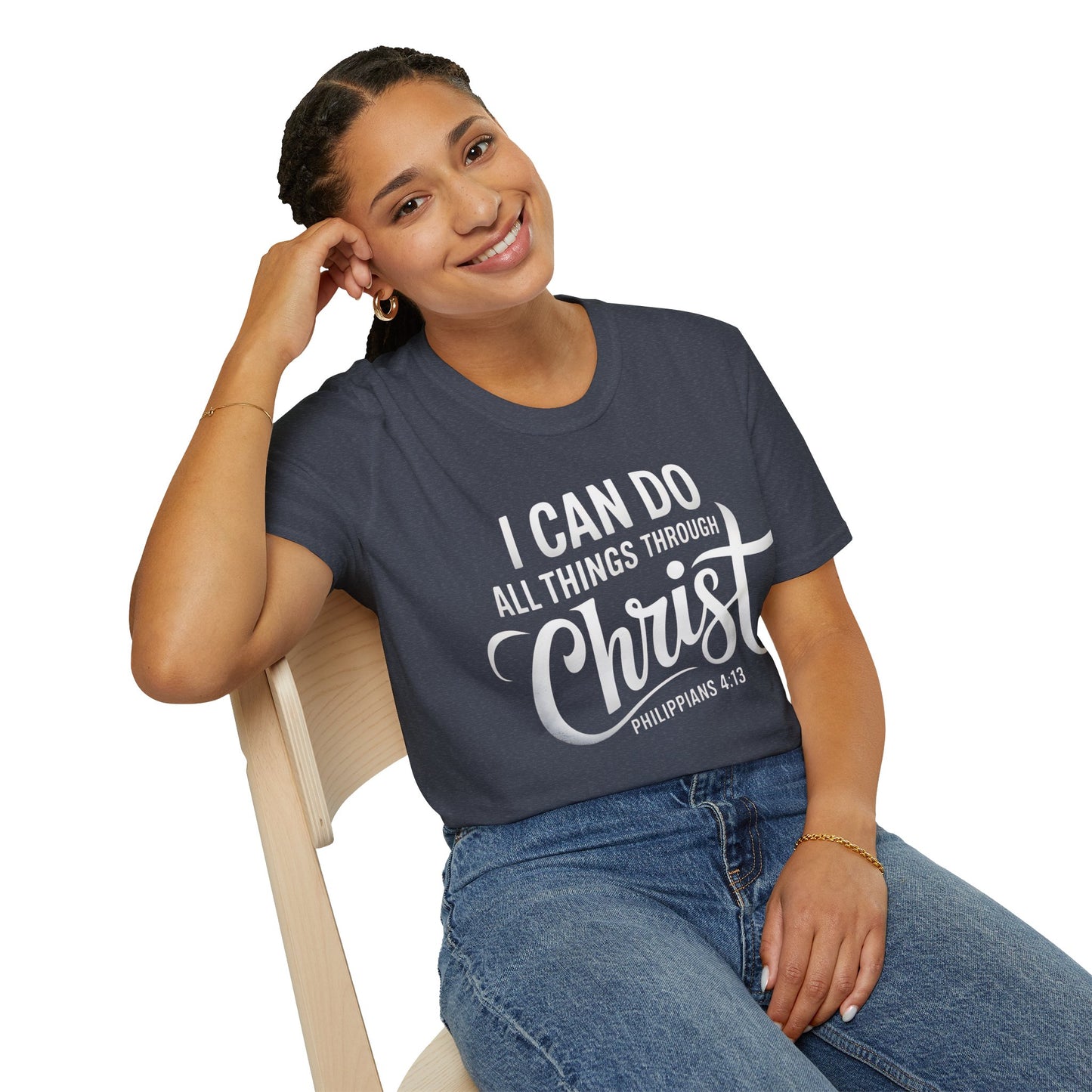 I Can Do All Things Through Christ - Philippians 4:13 T-Shirt