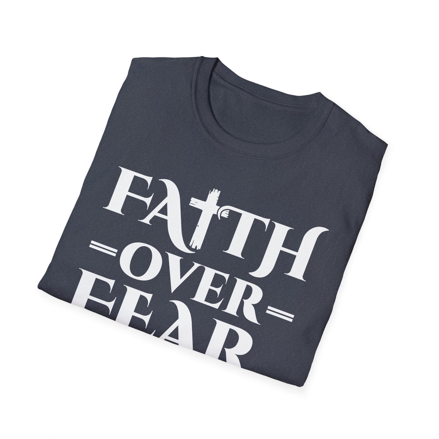Faith Over Fear T-Shirt - Psalm 118:6 Bible Verse T-Shirt