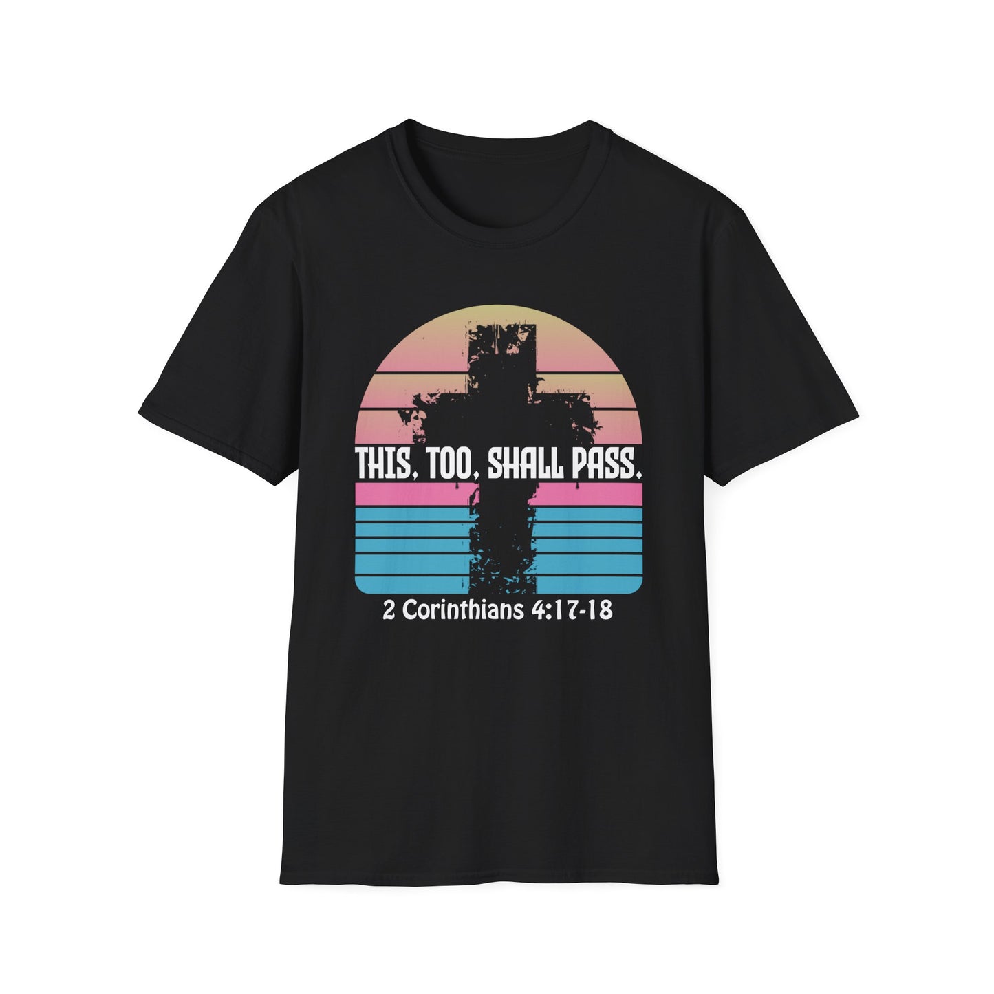 This Too Shall Pass - Retro Design Bible Verse T-Shirt