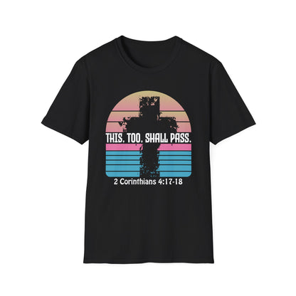 This Too Shall Pass - Retro Design Bible Verse T-Shirt