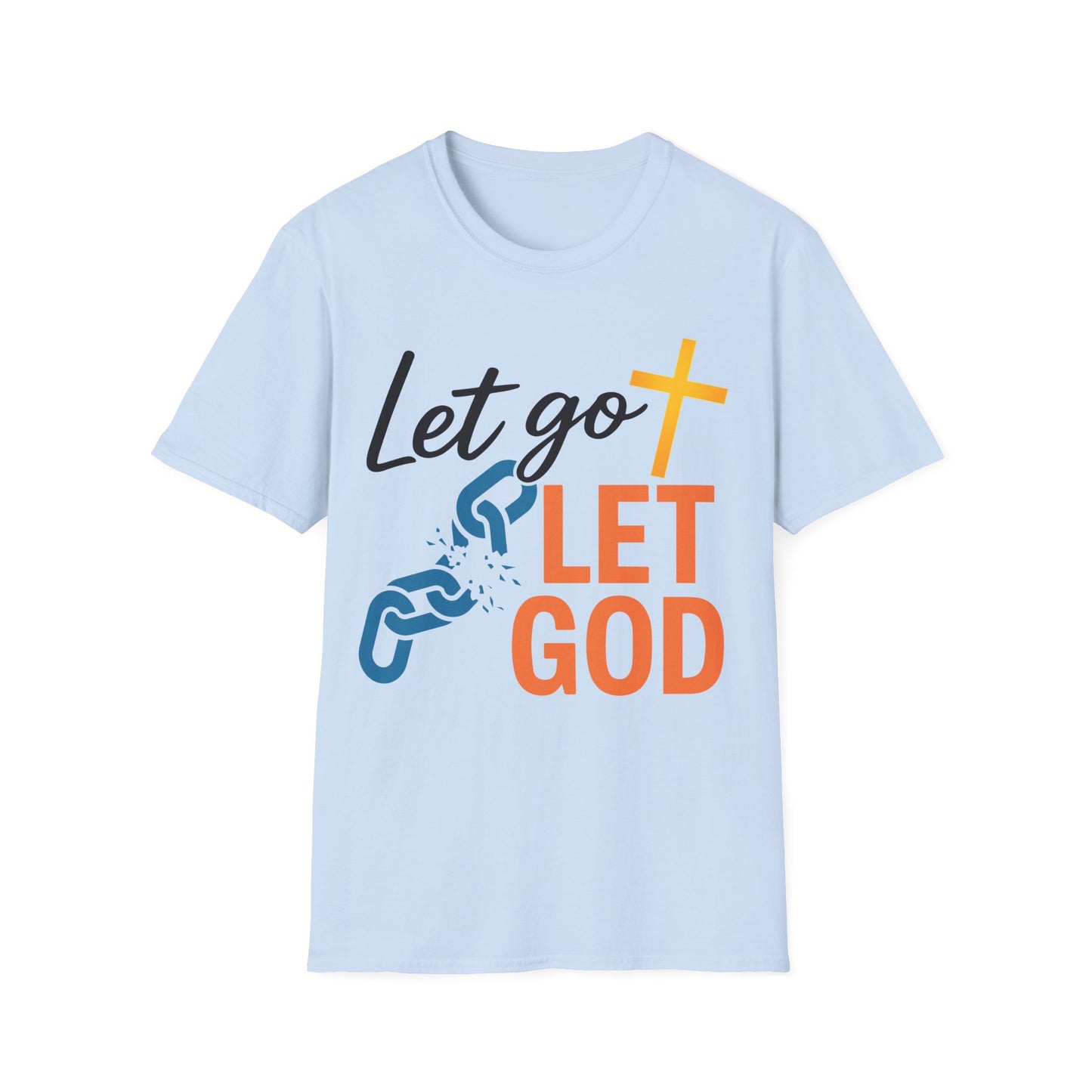 Let Go Let God Christian T-Shirt