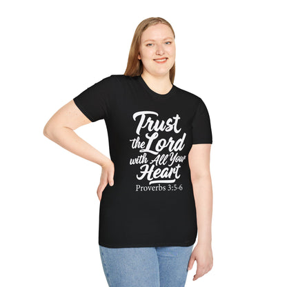 Trust The Lord With All Your Heart - Proverbs 3:5 Bible Verse T-Shirt