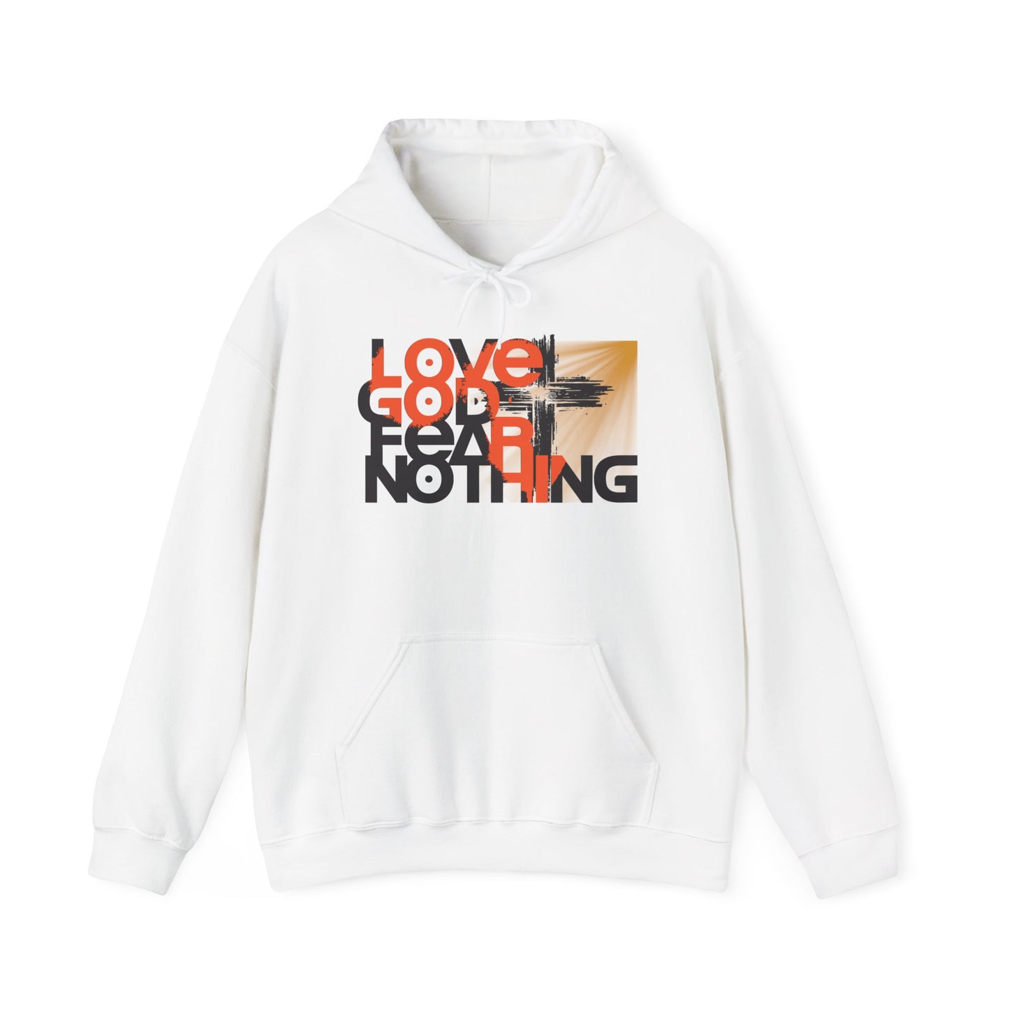 Love God Fear Nothing Christian Hoodie
