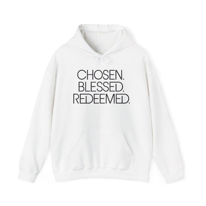 Chosen. Blessed. Redeemed. — Christian Hoodie