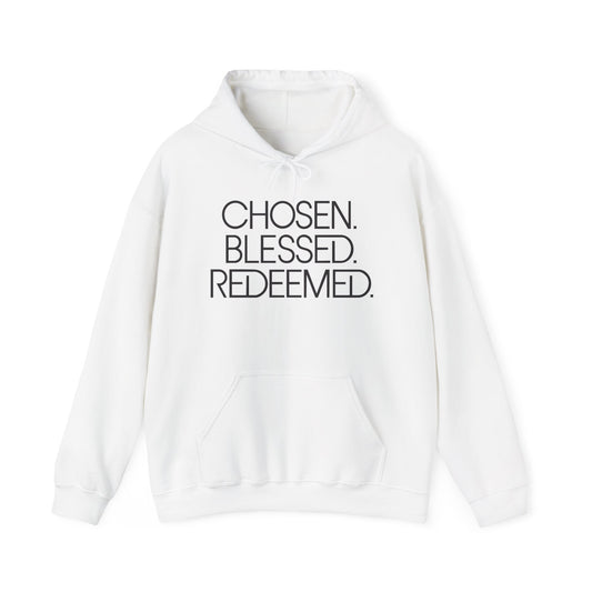 Chosen. Blessed. Redeemed. — Christian Hoodie