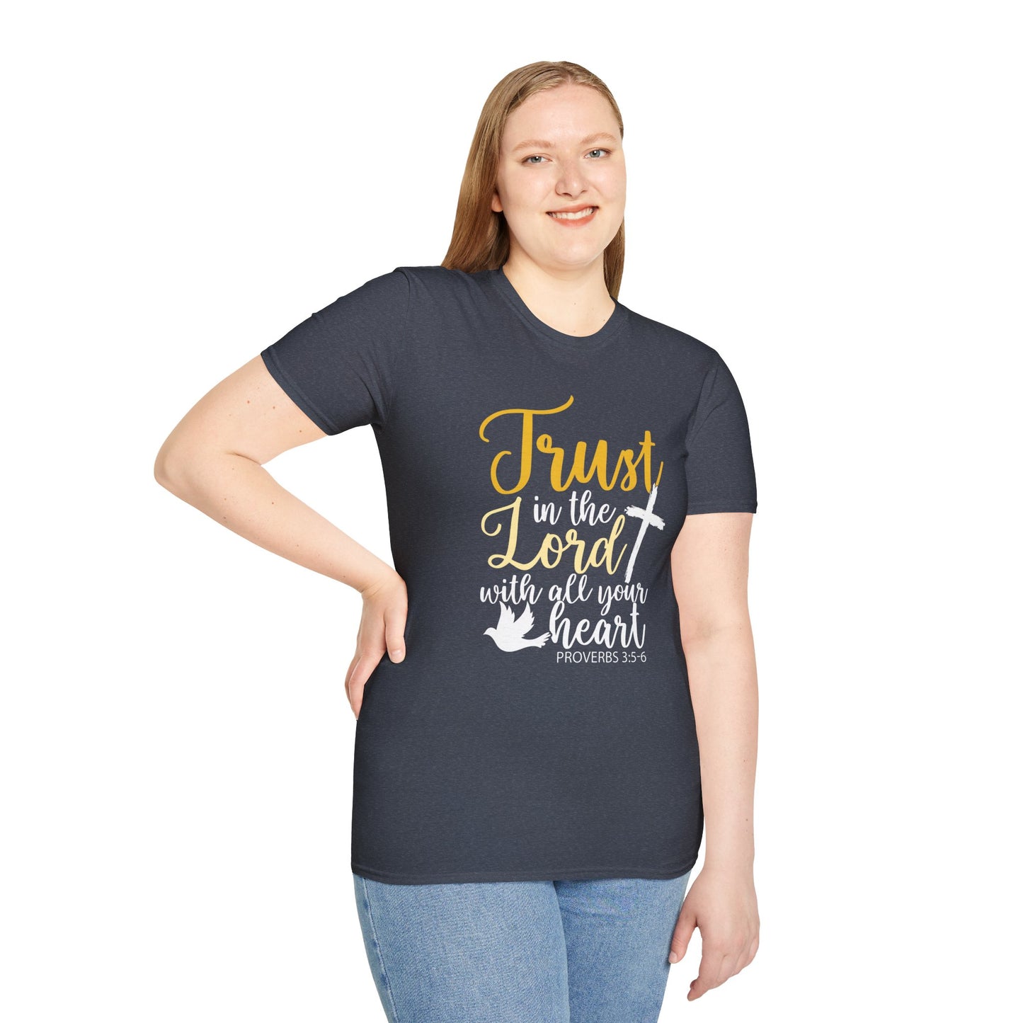 Trust In The Lord - Proverbs 3:5-6 T-Shirt