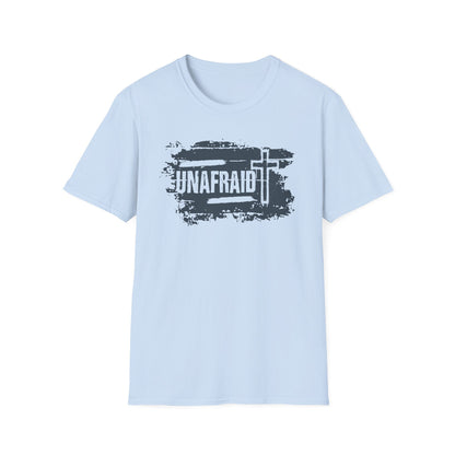 Unafraid T-Shirt