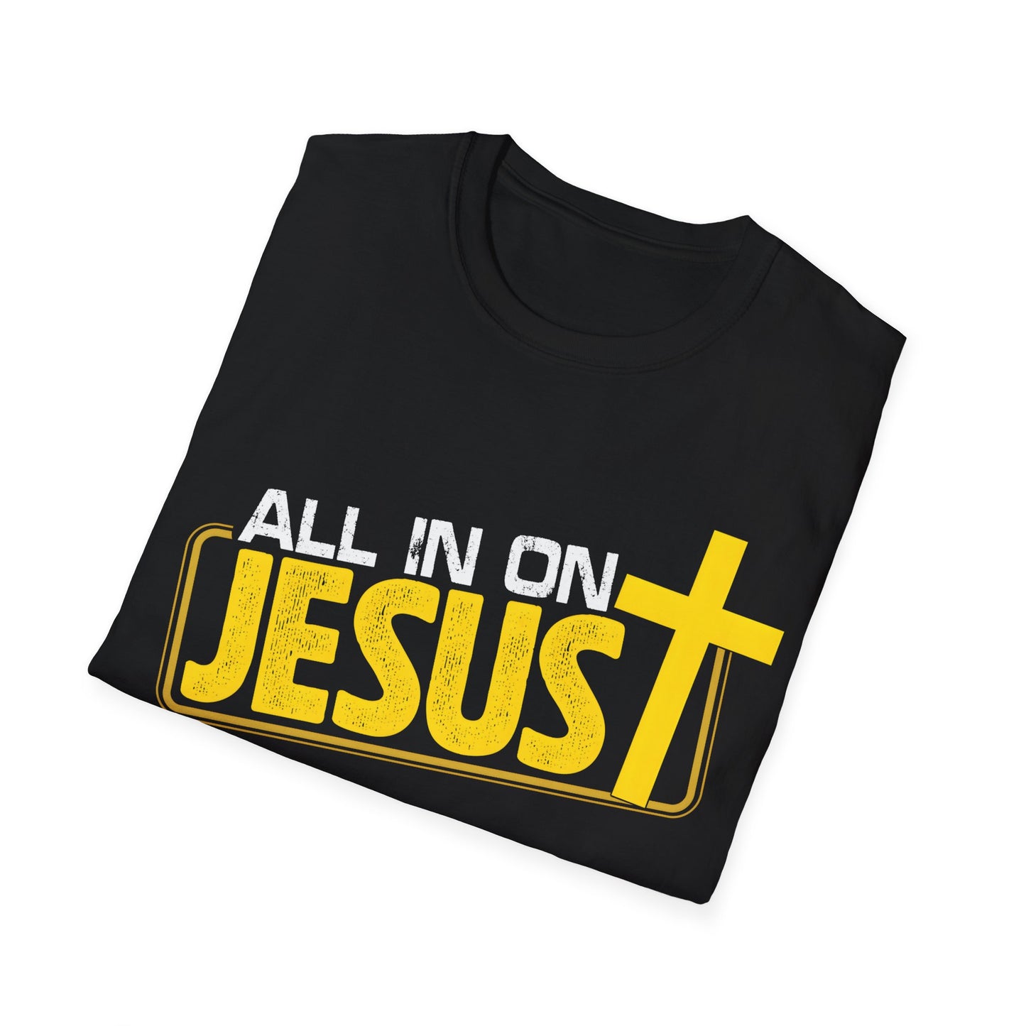 All In On Jesus T-Shirt