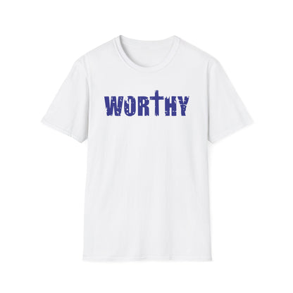 Worthy T-Shirt